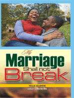 My Marriage Shall Not Break: A Prayer Foar a Broken Marriage