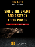 Smite the Enemy and Destroy Their Power