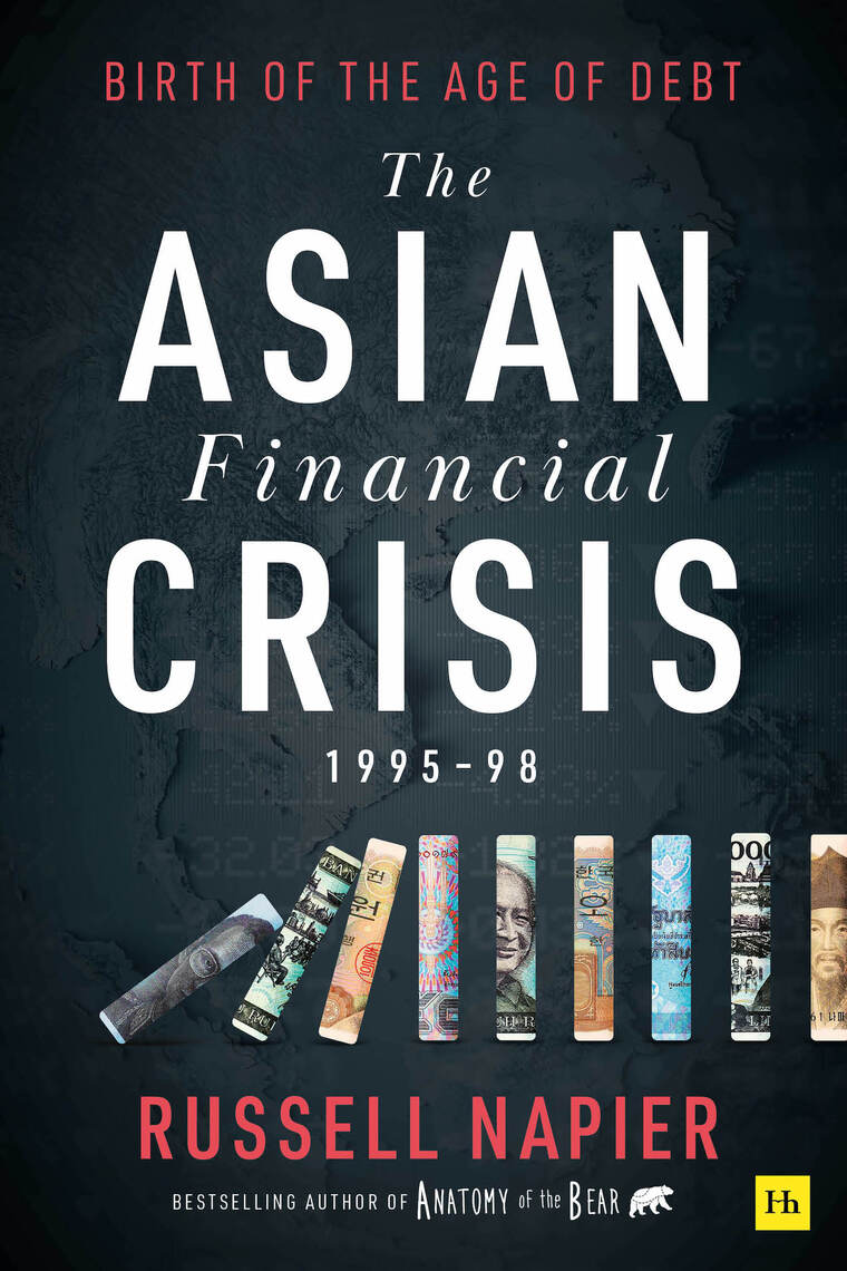 The Asian Financial Crisis 1995–98 by Russell Napier (Ebook