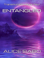 Entangled: Transmutation, #4