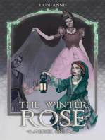 The Winter Rose: The Winter Rose, #1