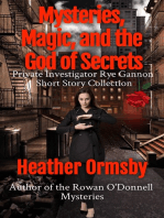 Mysteries, Magic, and the God of Secrets