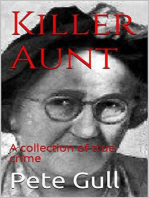 Killer Aunt : A Collection of True Crime