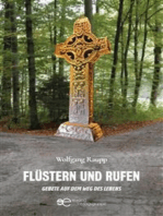 Flustern und Rufen