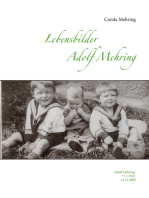 Lebensbilder Adolf Mehring: Adolf Mehring *7.7.1922 +1.11.2009