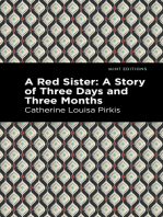 A Red Sister: A Story of Three Days and Three Months