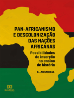 Pan-africanismo e descolonização das nações africanas: possibilidades de inserção no ensino de história