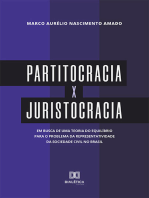 Partitocracia x Juristocracia: em busca de uma teoria do equilíbrio para o problema da representatividade da sociedade civil no Brasil