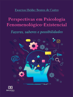 Perspectivas em Psicologia Fenomenológico-Existencial: fazeres, saberes e possibilidades