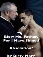 Blow Me, Father, For I Have Sinned, Absolution?