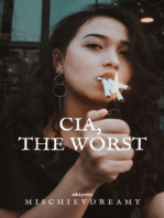 Cia, The Worst