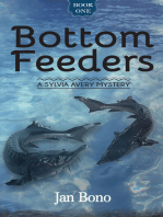 Bottom Feeders, a Sylvia Avery Mystery, Book 1: Sylvia Avery (Cozy) Mysteries, #1