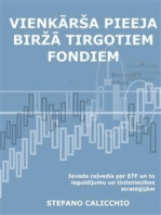 Vienkārša pieeja biržā tirgotiem fondiem: Ievada ceļvedis par biržā tirgotajiem ieguldījumu fondiem un to ieguldījumu un tirdzniecības stratēģijām