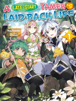 A Late-Start Tamer’s Laid-Back Life: Volume 1