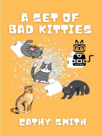 A Set of Bad Kitties