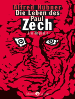 Die Leben des Paul Zech: Eine Biographie