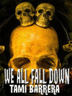 We All Fall Down