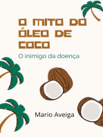 O mito do óleo de coco & O inimigo da doença