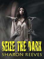 Seize The Dark