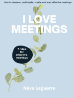 I Love Meetings: 7 Rules for Effective Meetings