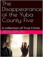 The Disappearance of the Yuba County Five