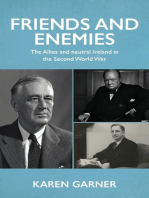 Friends and enemies: The Allies and neutral Ireland in the Second World War