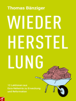 WIEDERHERSTELLUNG: 12 Lektionen aus Esra-Nehemia zu Erweckung und Reformation