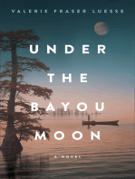 Under the Bayou Moon: A Novel