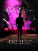 Colossal - When the Ground Shakes: Colossal
