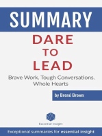 Summary: Dare to Lead: Brave Work. Tough Conversations. Whole Hearts - by Brené Brown