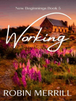 Working: New Beginnings Christian Fiction Series, #5