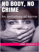 No Body, No Crime An Anthology of Horror
