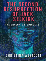 The Second Resurrection of Jack Selkirk