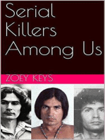 Serial Killers Among Us