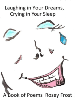Laughing in Your Dreams, Crying in Your Sleep