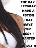 The Day I Finally Made a Potion That Gave Me the Body I Wanted