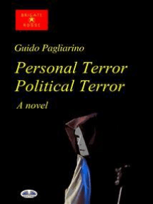 Personal Terror Political Terror: A Novel