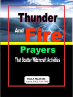 Thunder and Fire Prayers That Scatter Witchcraft Activities: Powerful Prayers in the War Room