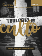 Teologia do Culto - Revista do Aluno: Teologia, Organização e Música no Culto