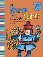 The Brave Little Tailor: A Retelling of the Grimm's Fairy Tale