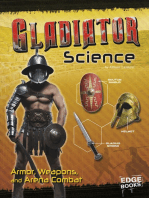 Gladiator Science: Armor, Weapons, and Arena Combat