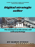 Digital strategic seller & The money is on the street, sell with psychology