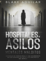Hospitales y Asilos Mentales Malditos: Historias de Terror Reales que Ocurrieron en los Centros de Salud más Macabros del Mundo
