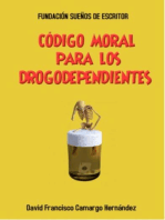 Código Moral Para Los Drogodependientes