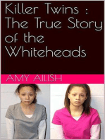 Killer Twins : The True Story of the Whiteheads