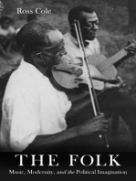 The Folk: Music, Modernity, and the Political Imagination
