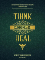 Think, Communicate, Heal