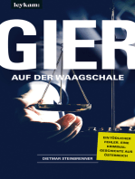 Gier auf der Waagschale: Eine Kriminalgeschichte aus Österreich