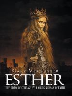 Esther: The Story of Courage by a Young Woman of Faith
