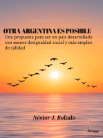 Otra Argentina es posible: Una propuesta para ser un país desarrollado con menos desigualdad social y más empleo de calidad